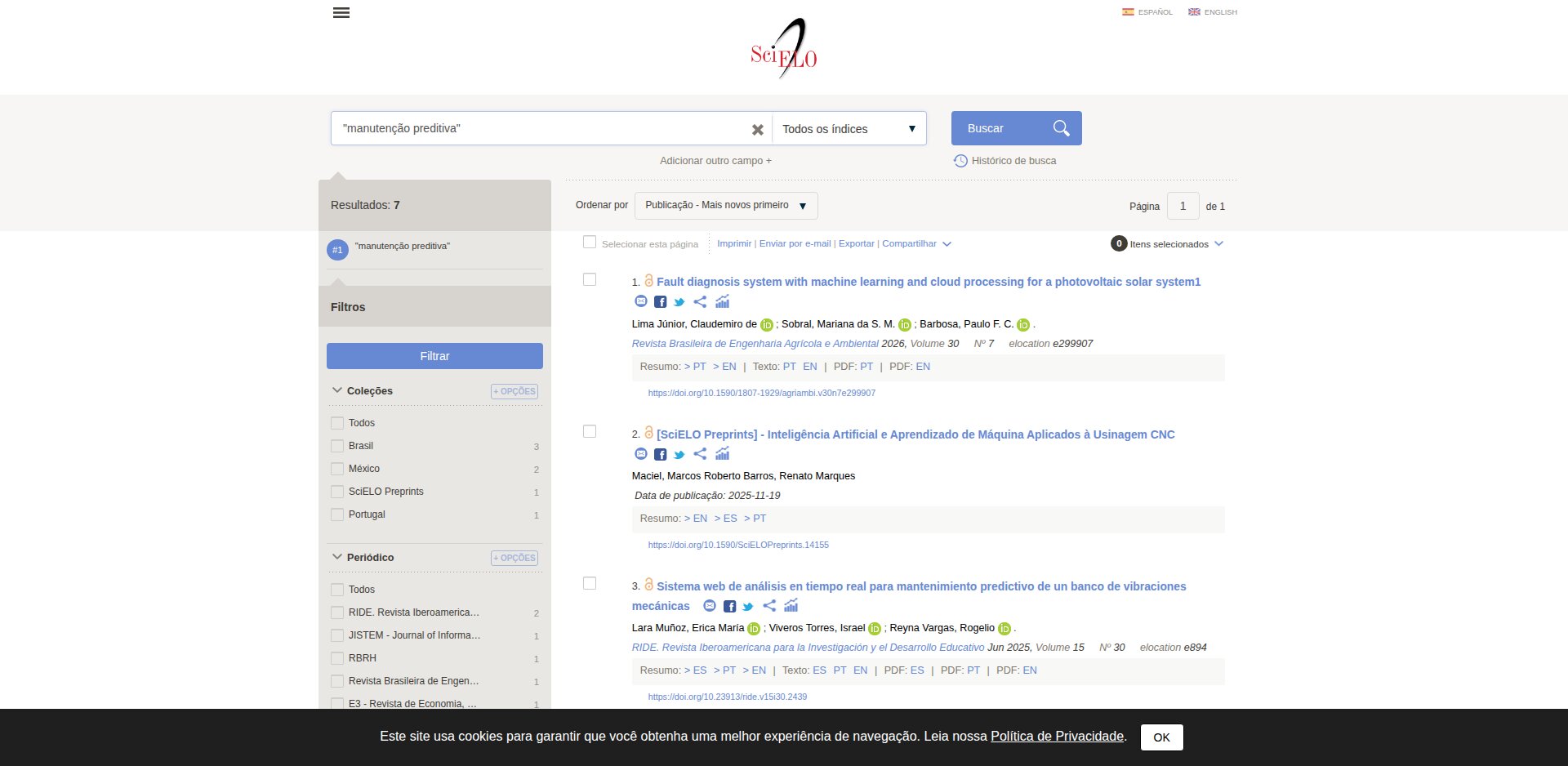 search.scielo.org: 7 resultados para manutenção preditiva; filtros Coleções (Brasil 3, México 2, SciELO Preprints 1, Portugal 1) e Periódico; links Exportar; Resumo, Texto e PDF em PT, EN e ES